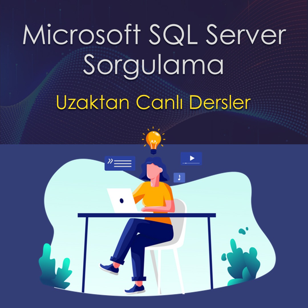 Microsoft SQL Server Sorgulama Kursu